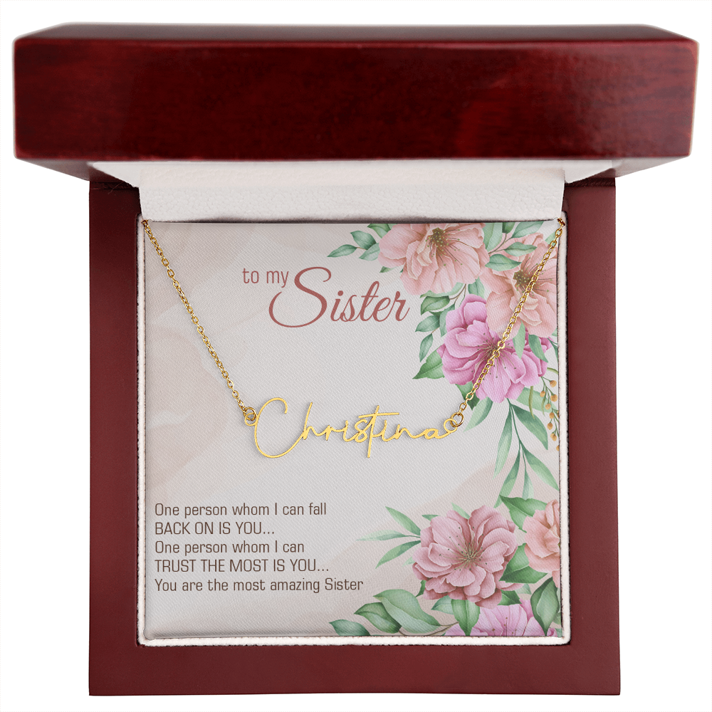 Signature Name Necklace - For My Sister