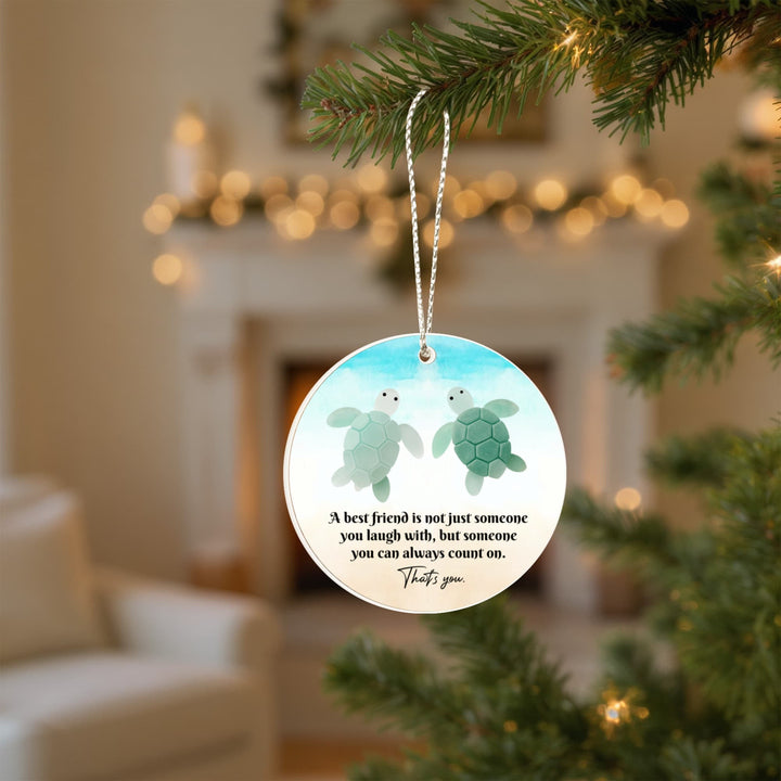 Best Friend Turtle Christmas Ornament – “That’s You” Friendship Gift, Cute Sea Turtle Holiday Keepsake - Whimsical Shoppe