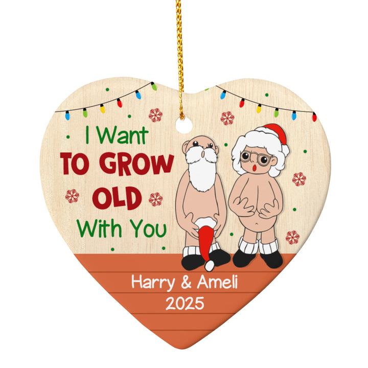 I Want To Grow Old With You - Personalized Ceramic Heart Ornament - Whimsical Shoppe