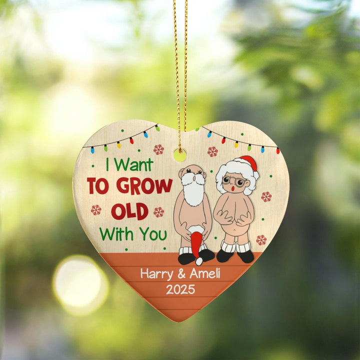 I Want To Grow Old With You - Personalized Ceramic Heart Ornament - Whimsical Shoppe