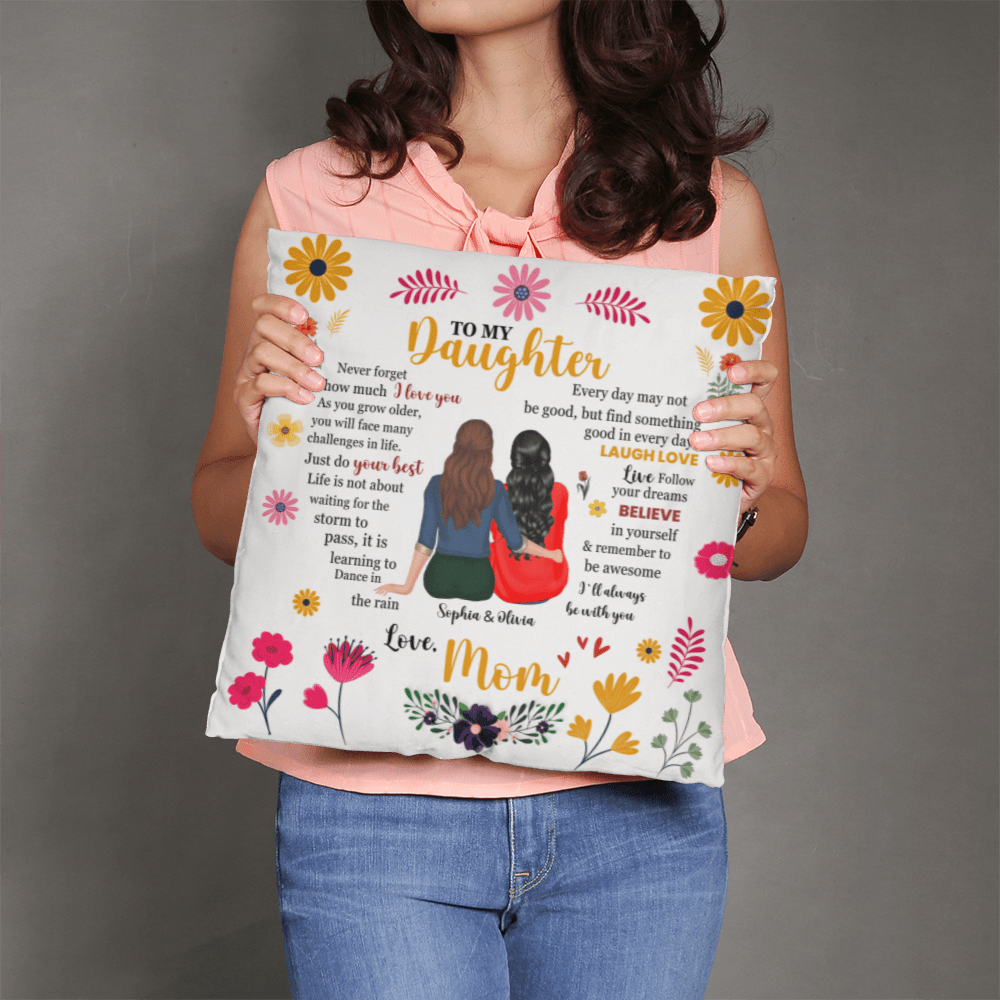 "To My Daughter" Motivational Pillow Cover - Mother - Daughter Gift - Whimsical Shoppe