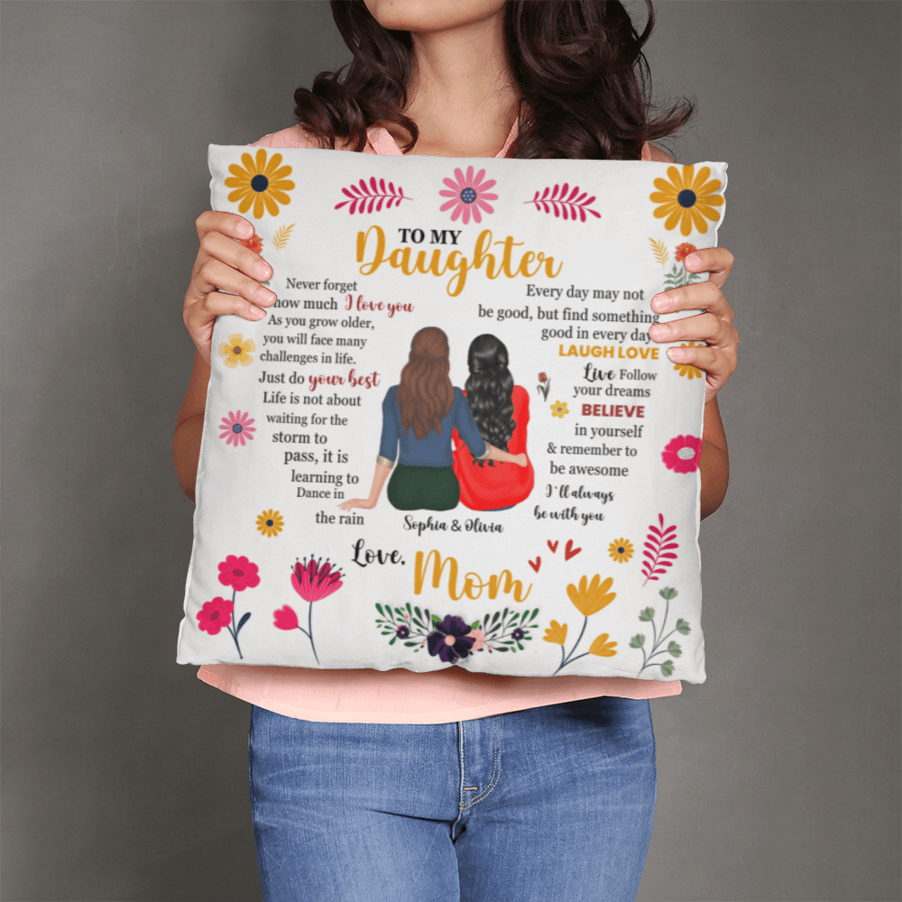 "To My Daughter" Motivational Pillow Cover - Mother - Daughter Gift - Whimsical Shoppe