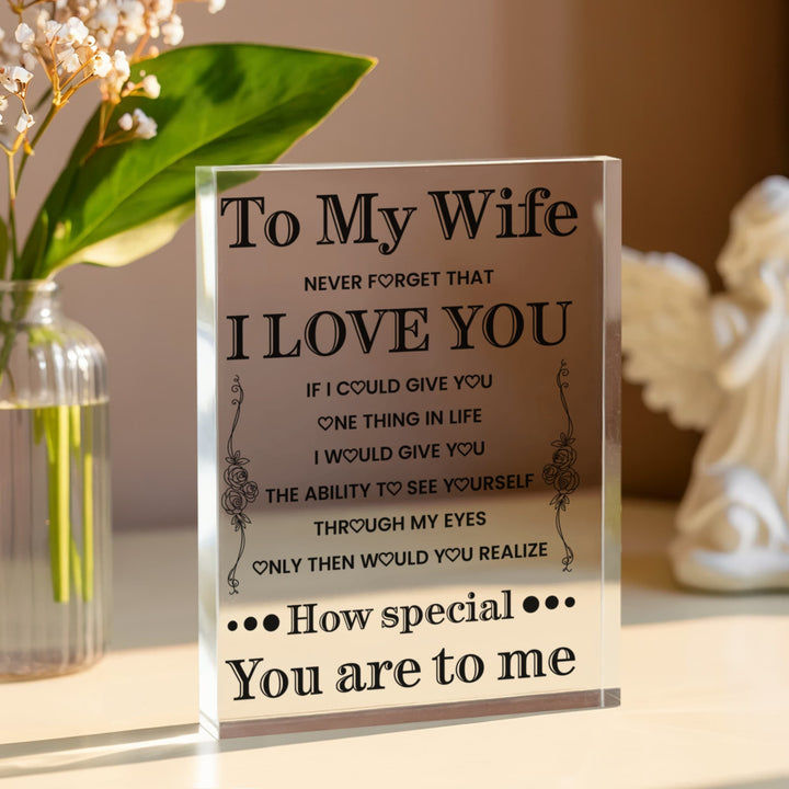 To My Wife Acrylic Plaque – Romantic “I Love You” Keepsake, Anniversary Gift for Wife, Husband to Wife Message Block - Whimsical Shoppe